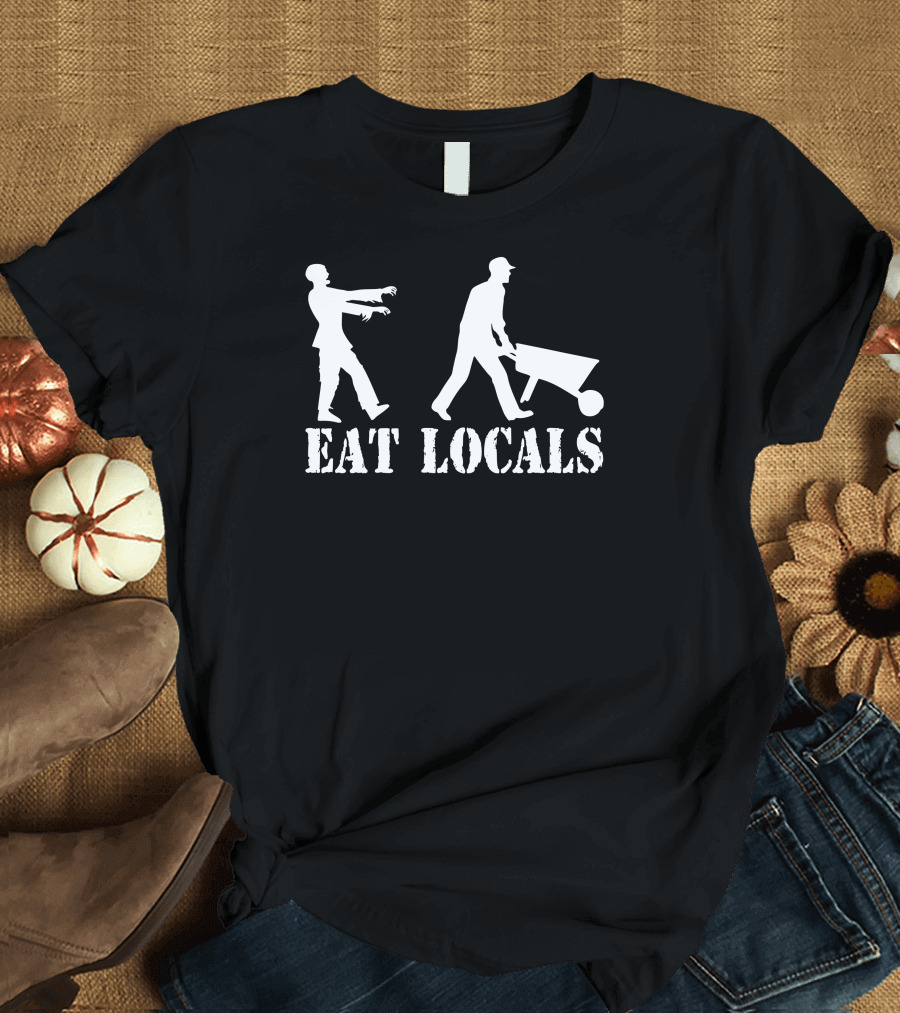 Eat Locals Zombie and Farmer Wheelbarrow T-Shirt