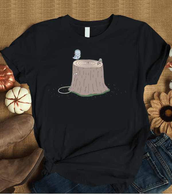 T-Shirt: Sweet Sounds of Nature: Bird and Headphones on Tree Stump T-Shirt Sweet Sounds of Nature: Bird and Headphones on Tree Stump T-Shirt
