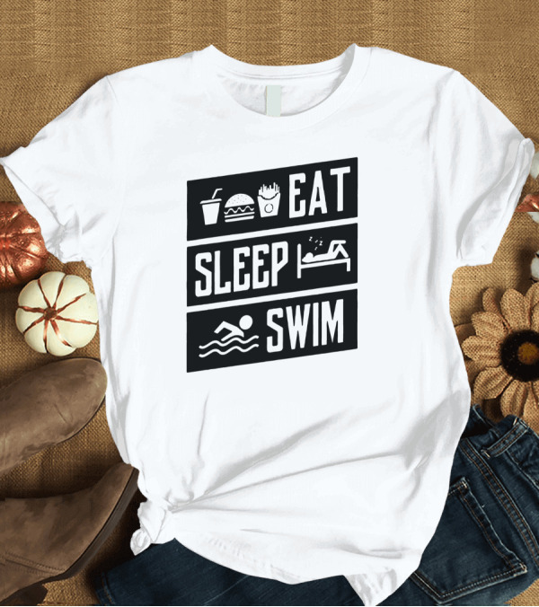 T-Shirt: Eat Sleep Swim Burger Bed Swimming T-Shirt Eat Sleep Swim Burger Bed Swimming T-Shirt