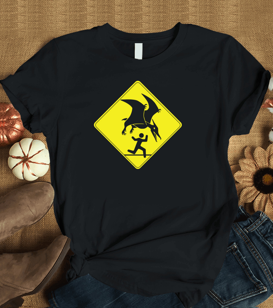 Pterosaur Warning System Danger Sign T-Shirt