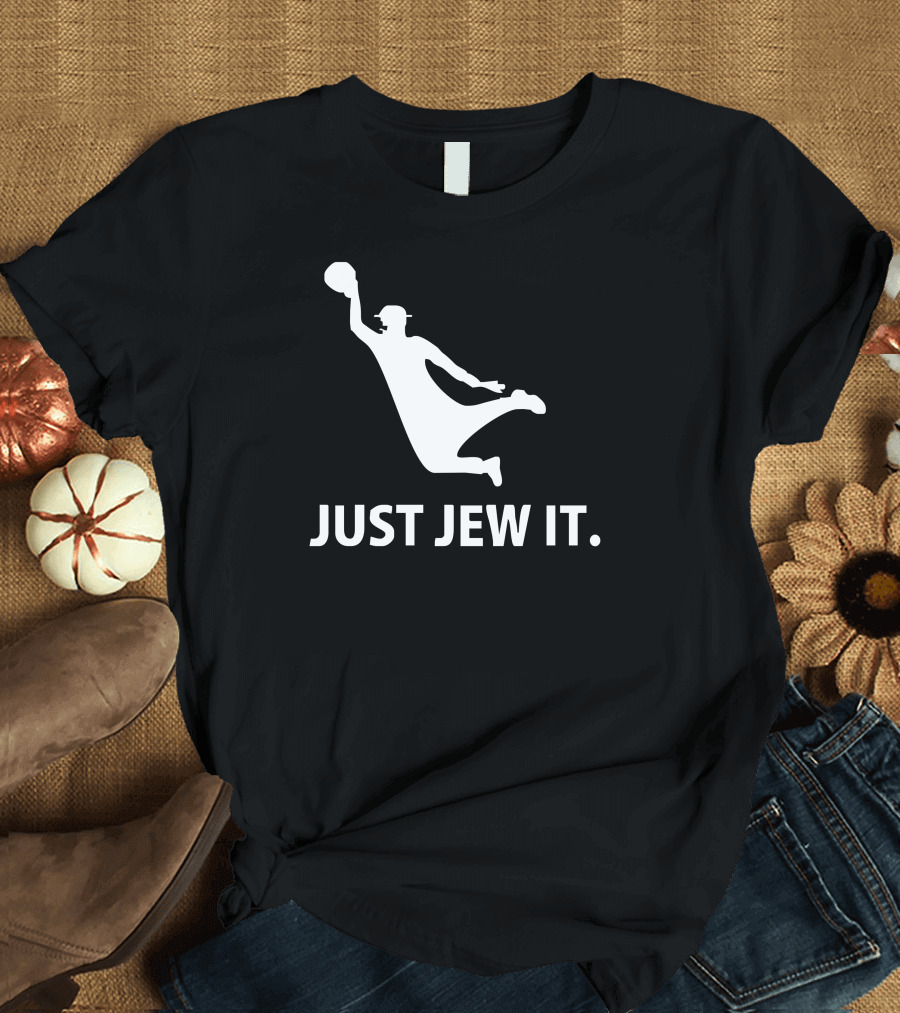 Just Jew It Funny Comic Religious Comedy Sport T-Shirt