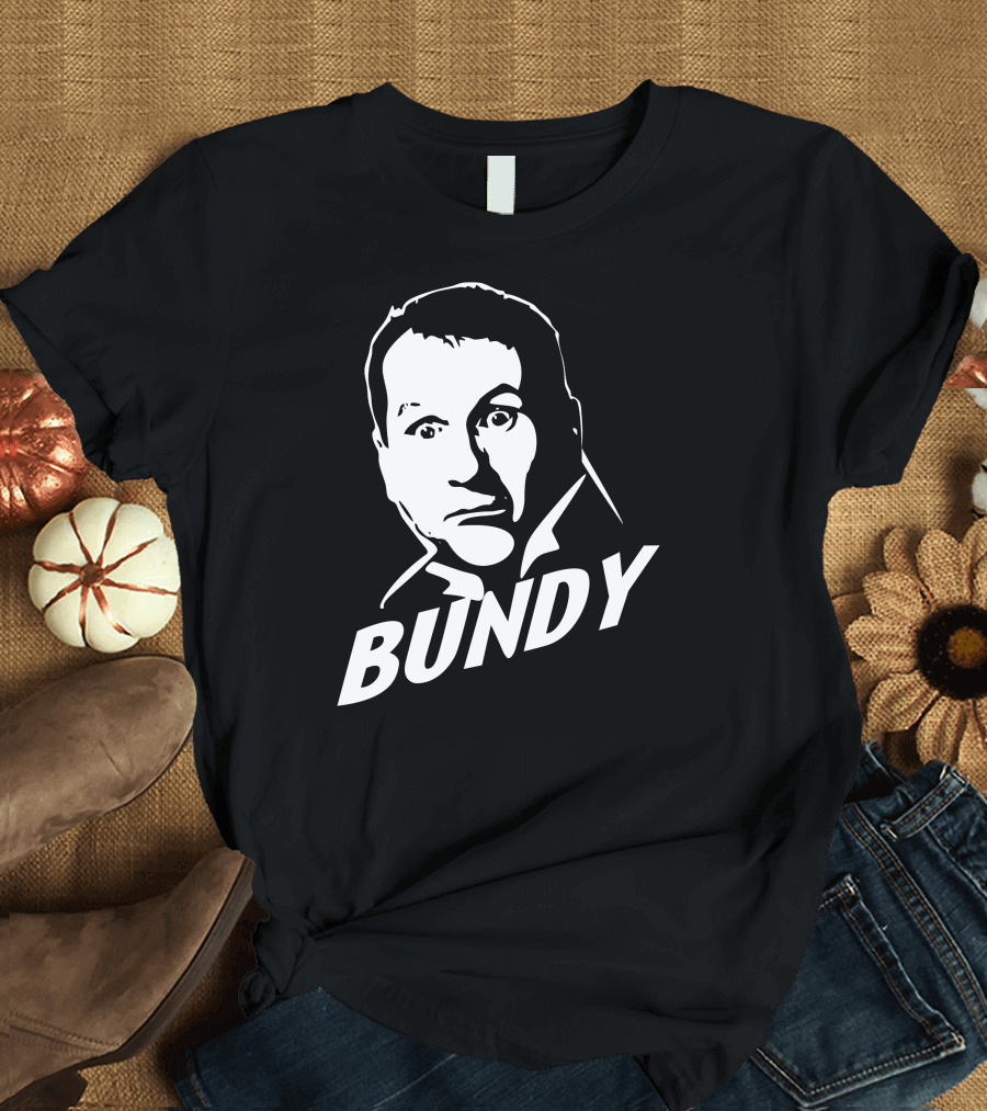 Al Bundy No Ma'am Bundy T-Shirt