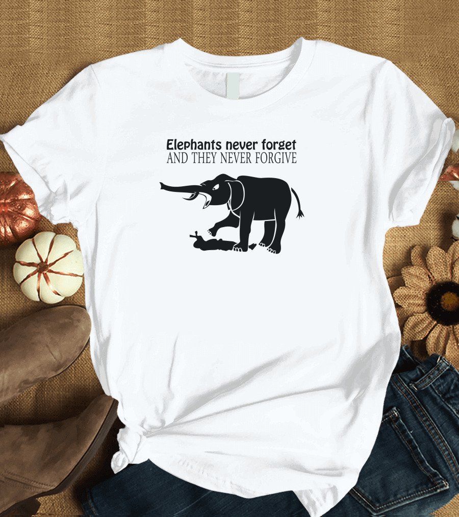 Elephants Never Forget And They Never Forgive Charging Elephant T-Shirt