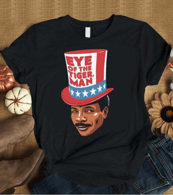 T-Shirt: Eye Of The Tiger Man Red White Blue Stars Hat T-Shirt Eye Of The Tiger Man Red White Blue Stars Hat T-Shirt