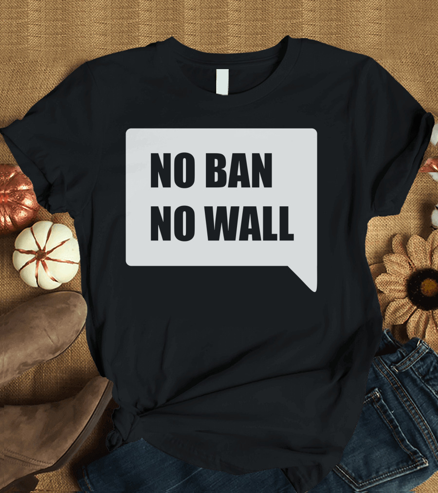 No Ban No Wall Speech Bubble T-Shirt