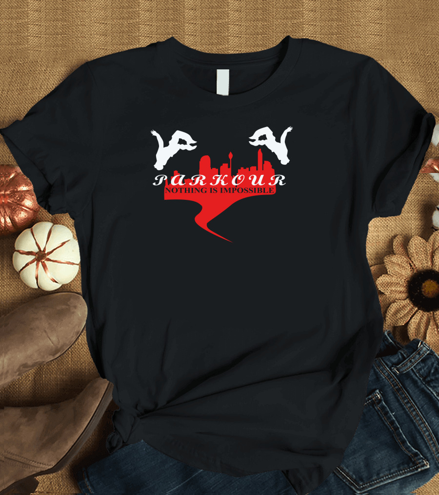 Parkour Nothing Is Impossible Freestyle City Skyline Jump T-Shirt