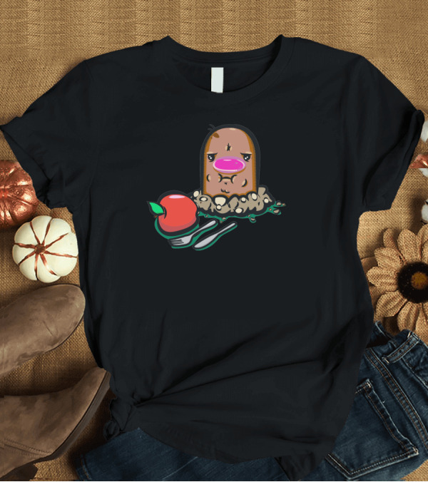 T-Shirt: None For You Diglett Denying Dessert T-Shirt None For You Diglett Denying Dessert T-Shirt