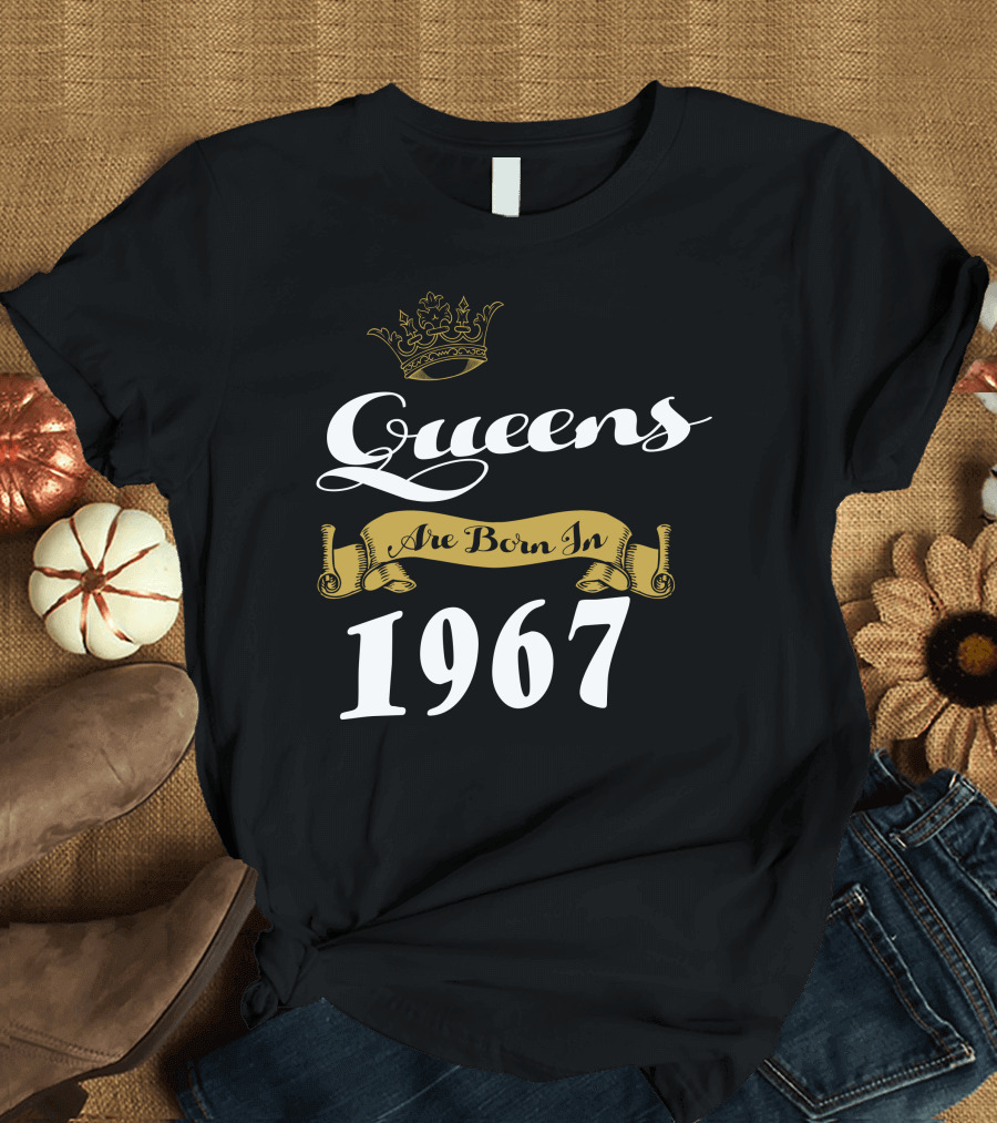 Queens Are Born In 1967 Crown Banner T-Shirt
