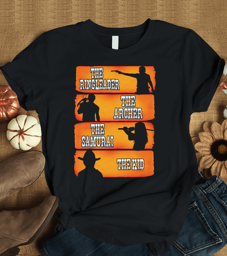 The Ringleader The Archer The Samurai The Kid T-Shirt