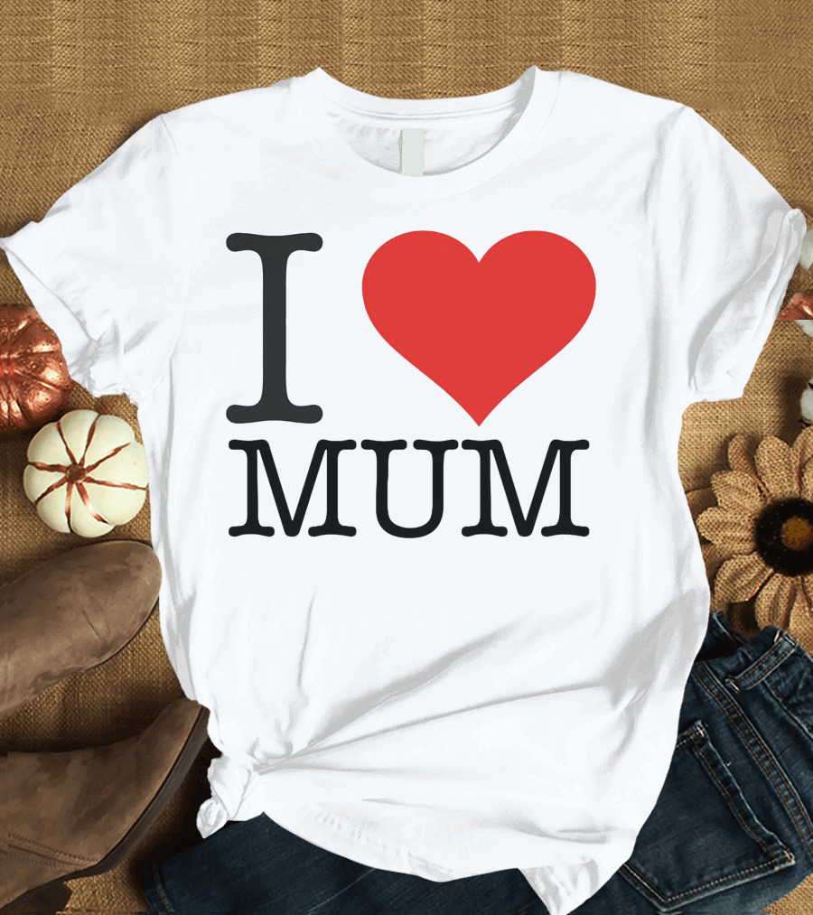 I Heart Mum T-Shirt
