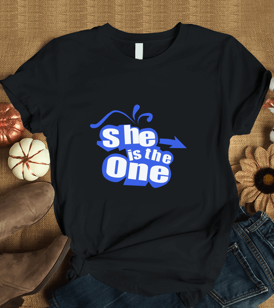 She Is The One Arrow Typography Blue and White T-Shirt