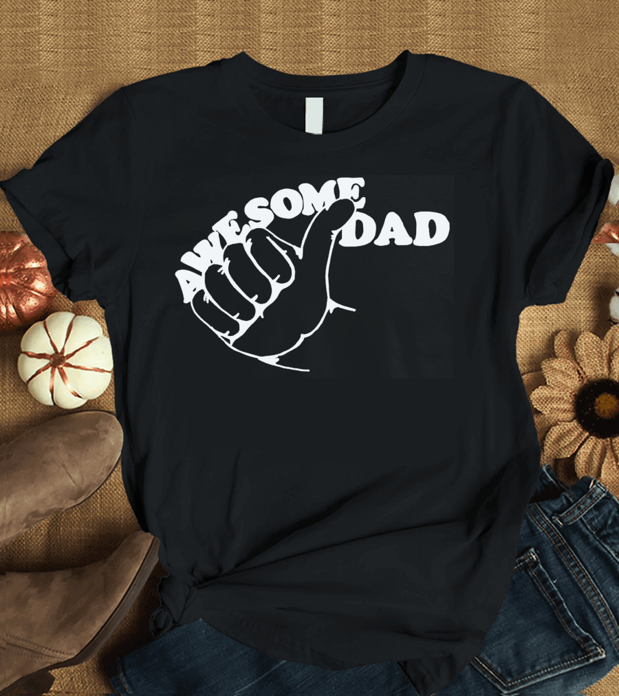 Awesome Dad Thumbs Up T-Shirt
