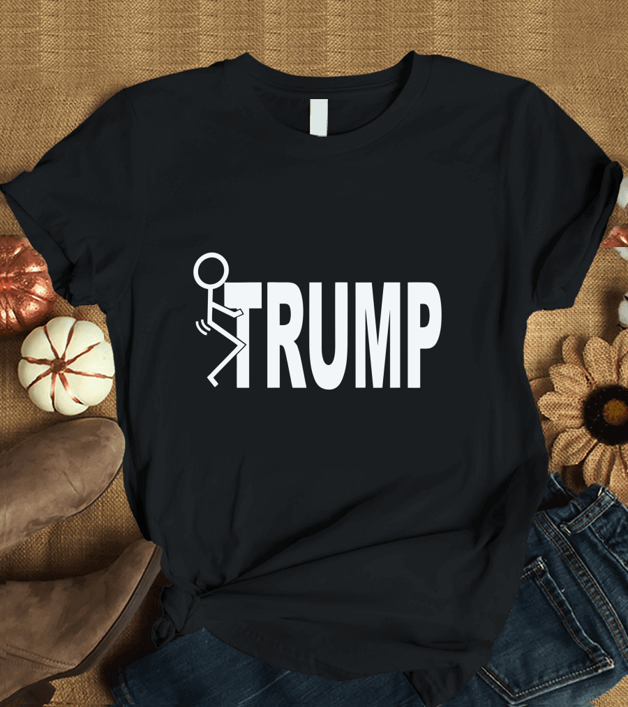 Chill It Trump Stick Figure Humorous T-Shirt
