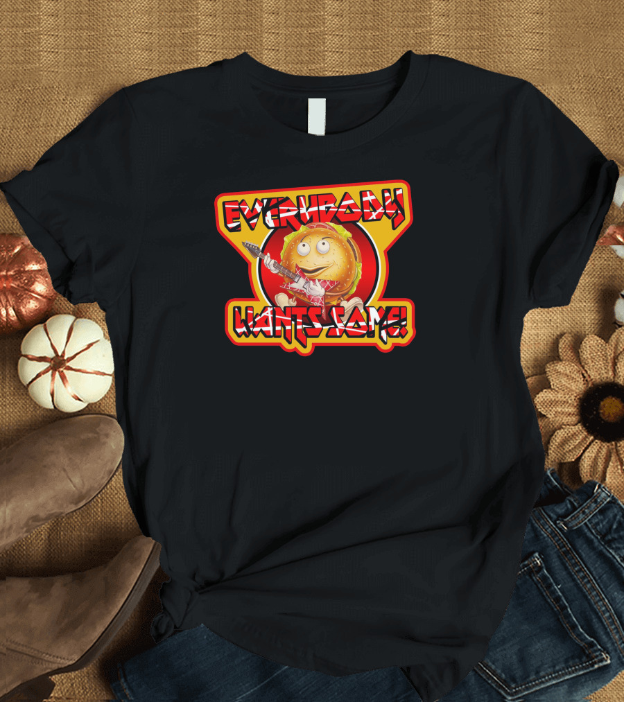 Everybody Wants Some Better Off Dead Comedy T-Shirt
