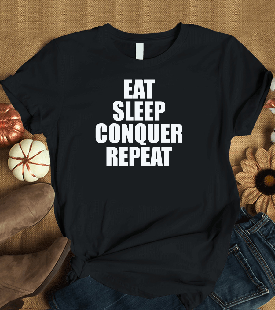 Eat Sleep Conquer Repeat Shirt Batista WWE Inspired T-Shirt