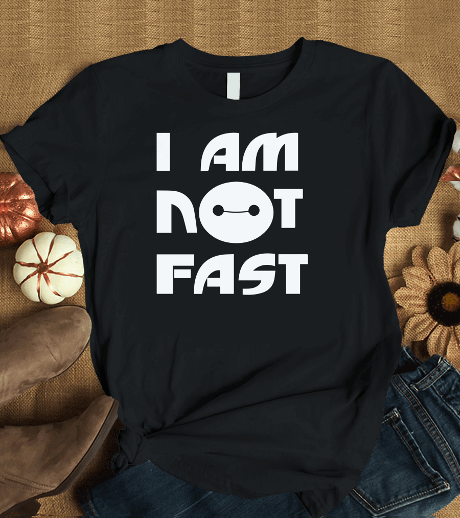 I Am Not Fast Baymax Face T-Shirt