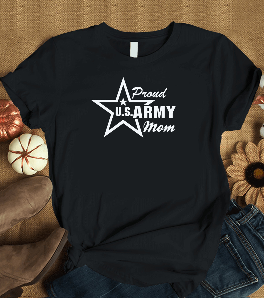 Proud U.S. Army Mom T-Shirt