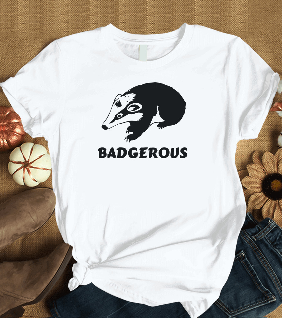 Badgerous Badger T-Shirt