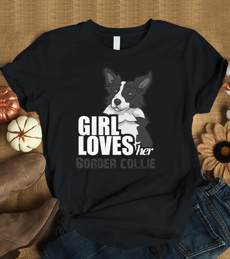 This Girl Loves Her Border Collie T-Shirt