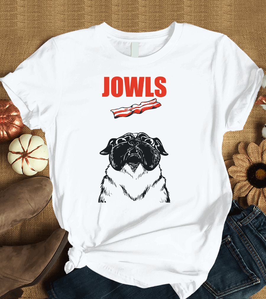 Jowls Pug with Bacon T-Shirt