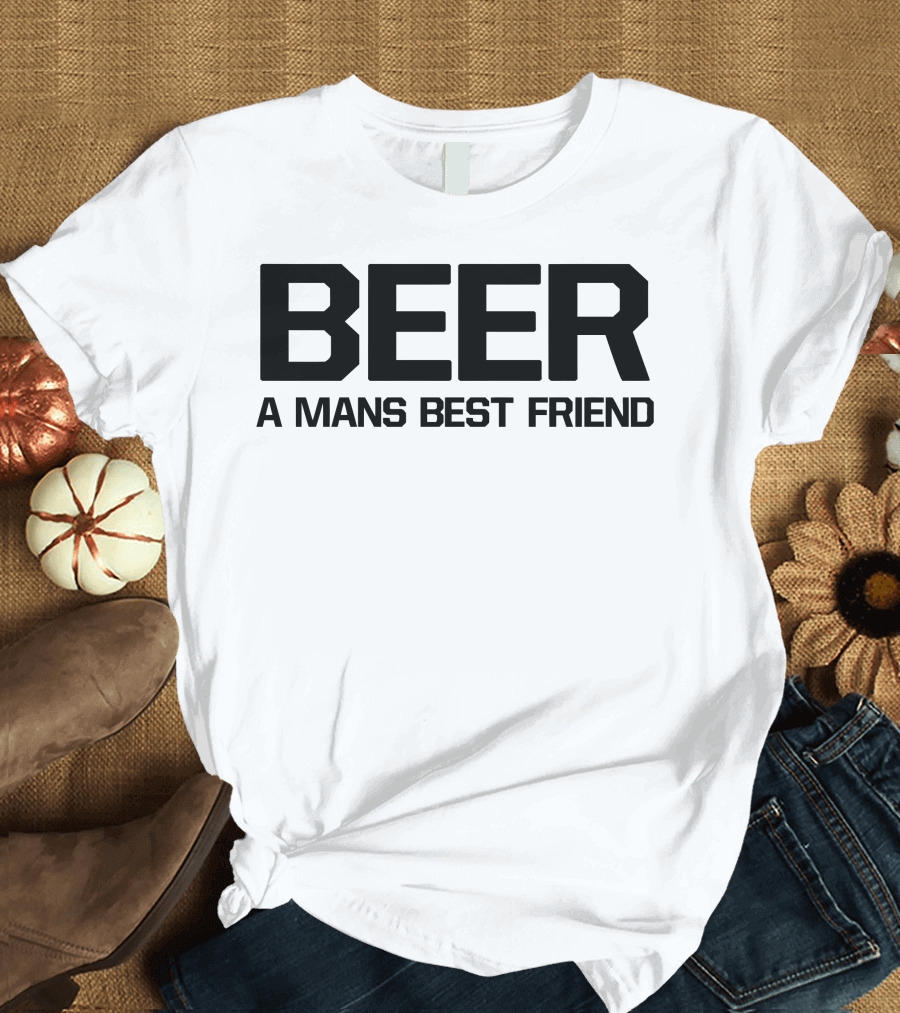 BEER A Mans Best Friend T-Shirt