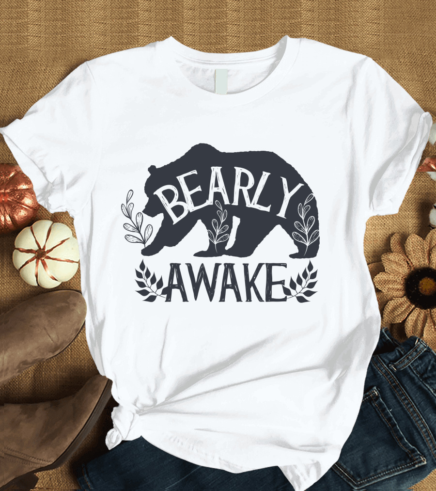 Bearly Awake Bear Silhouette with Leaves and Cup T-Shirt