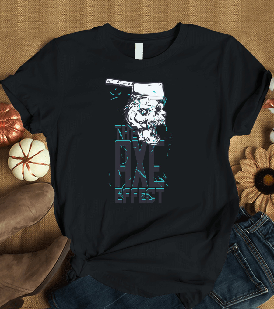 The Axe Effect Skull Cleaver T-Shirt