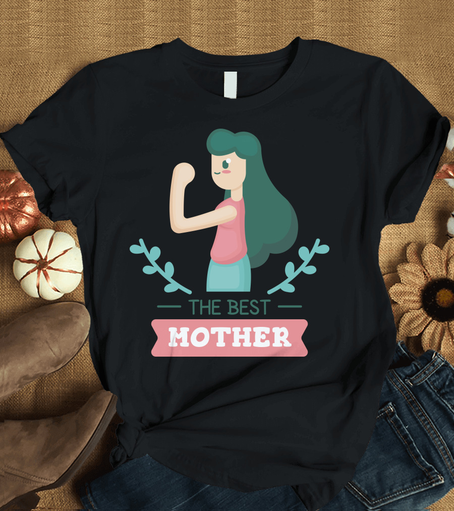 THE BEST MOTHER Empowered Woman with Flexing Arm and Floral Elements T-Shirt