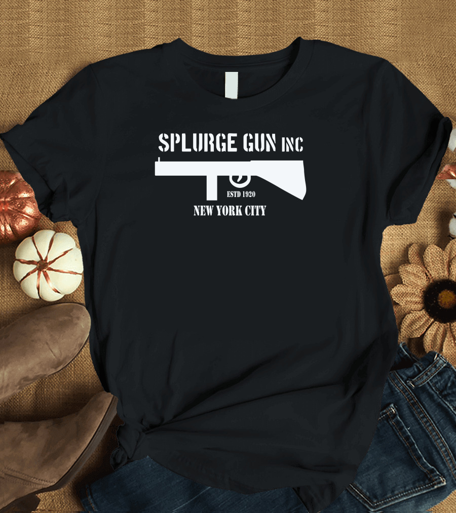 SPLURGE GUN INC ESTD 1920 NEW YORK CITY Bugsy Malone Film Reference T-Shirt