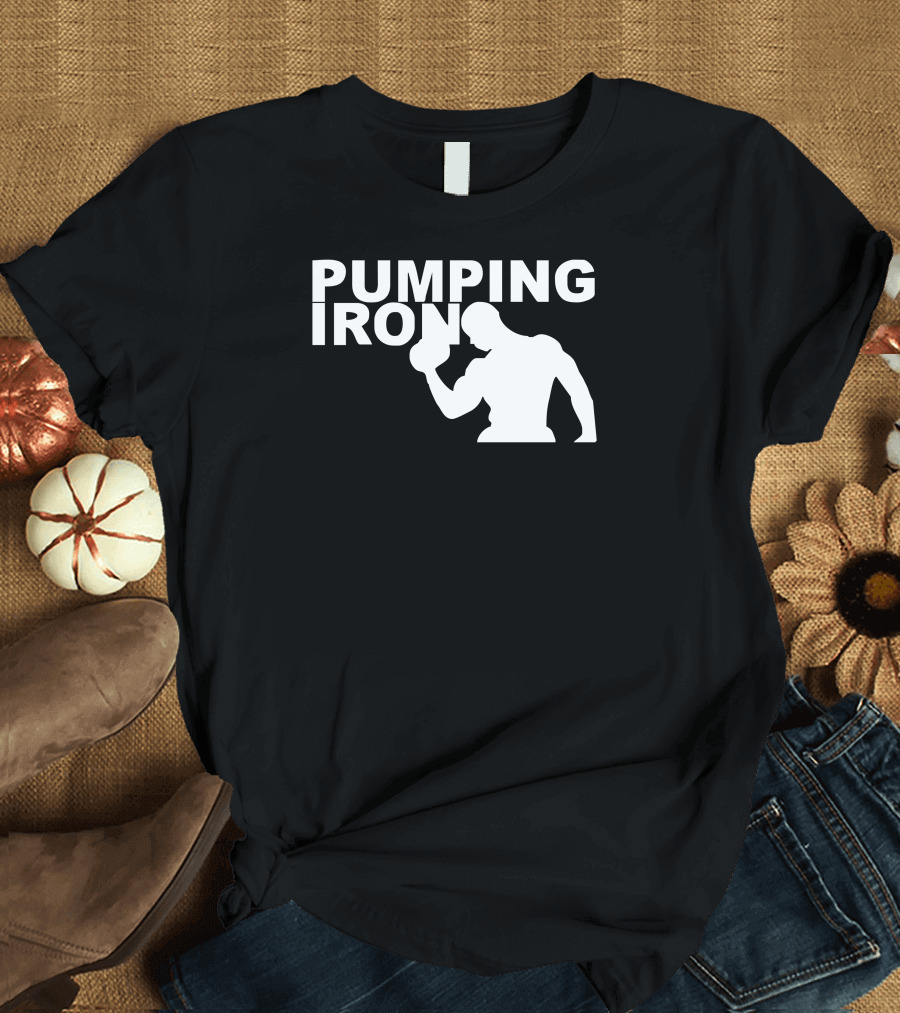 Pumping Iron Gym Training Bodybuilding Workout Keepfit Weightlifting T-Shirt