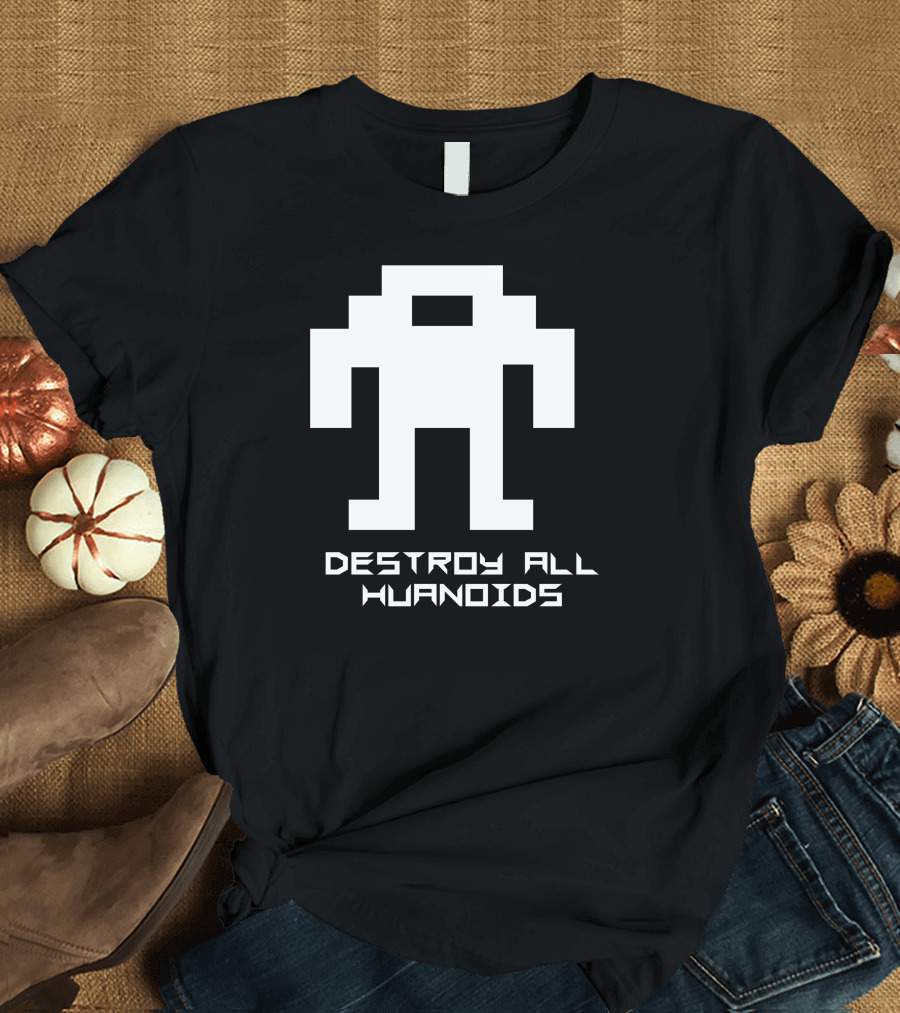 Destroy All Humanoids Berzerk Robot T-Shirt