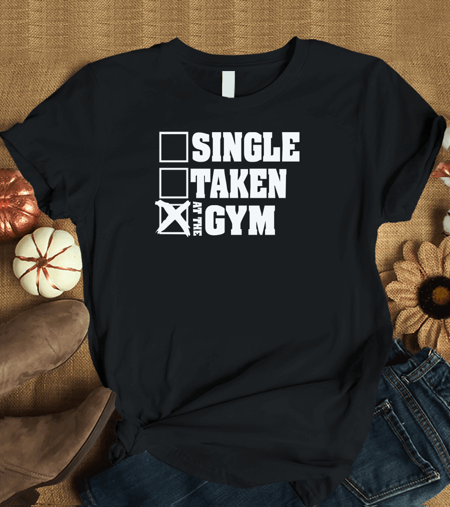 Single Taken At The Gym X Checked Fitness Commitment T-Shirt