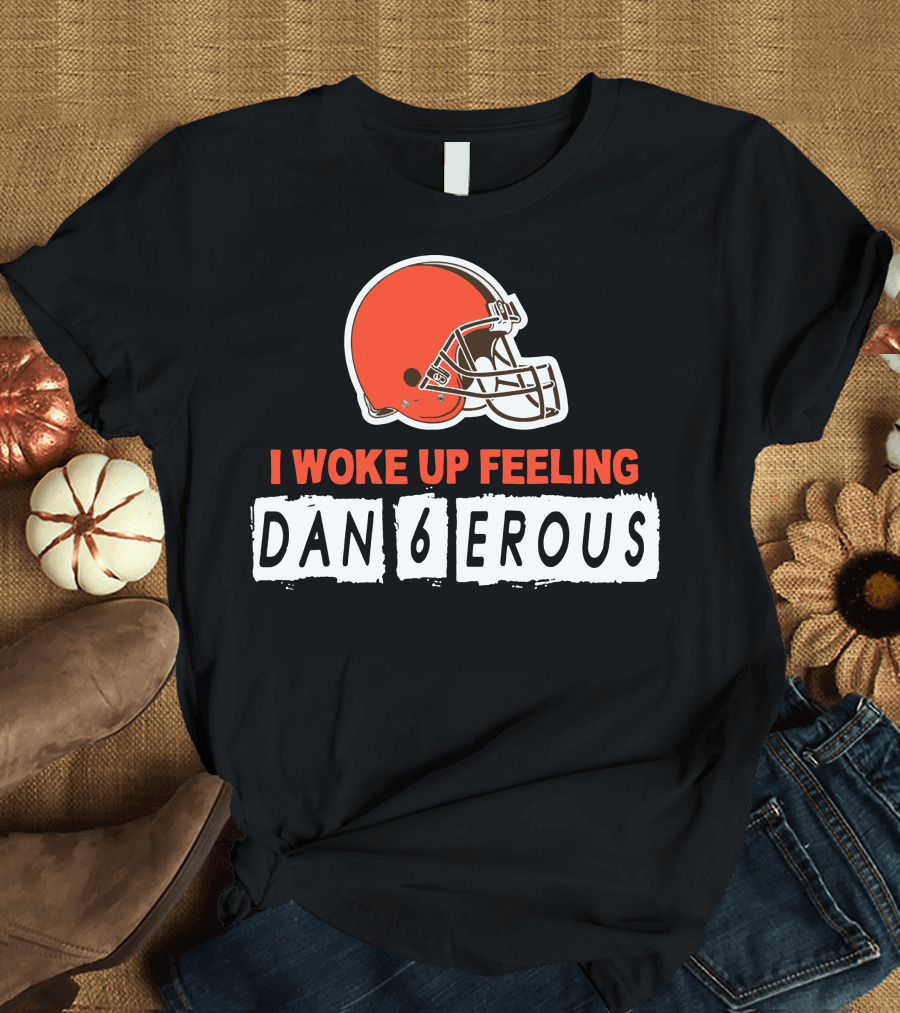 I Woke Up Feeling Dangerous Baker Football Brown Helmet T-Shirt