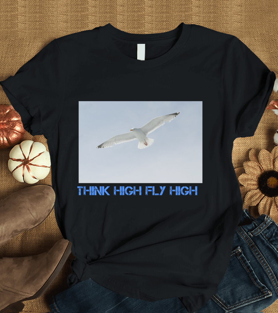 THINK HIGH FLY HIGH Eagle Fly T-Shirt