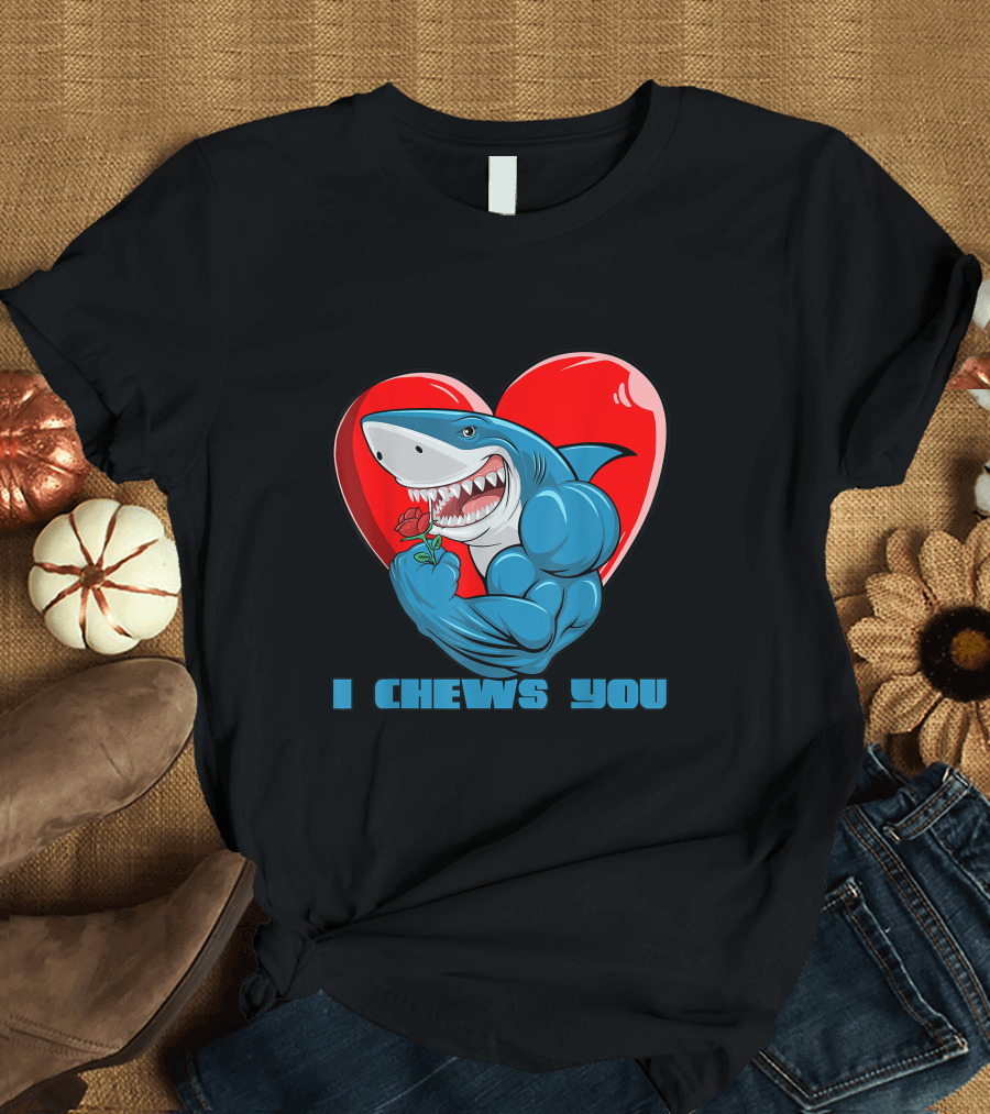 Valentine's Day Shark Cupid Heart Rose I Chews You T-Shirt