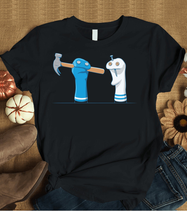 T-Shirt: Bad Sock Puppet Conflict with Hammer and Nail T-Shirt Bad Sock Puppet Conflict with Hammer and Nail T-Shirt