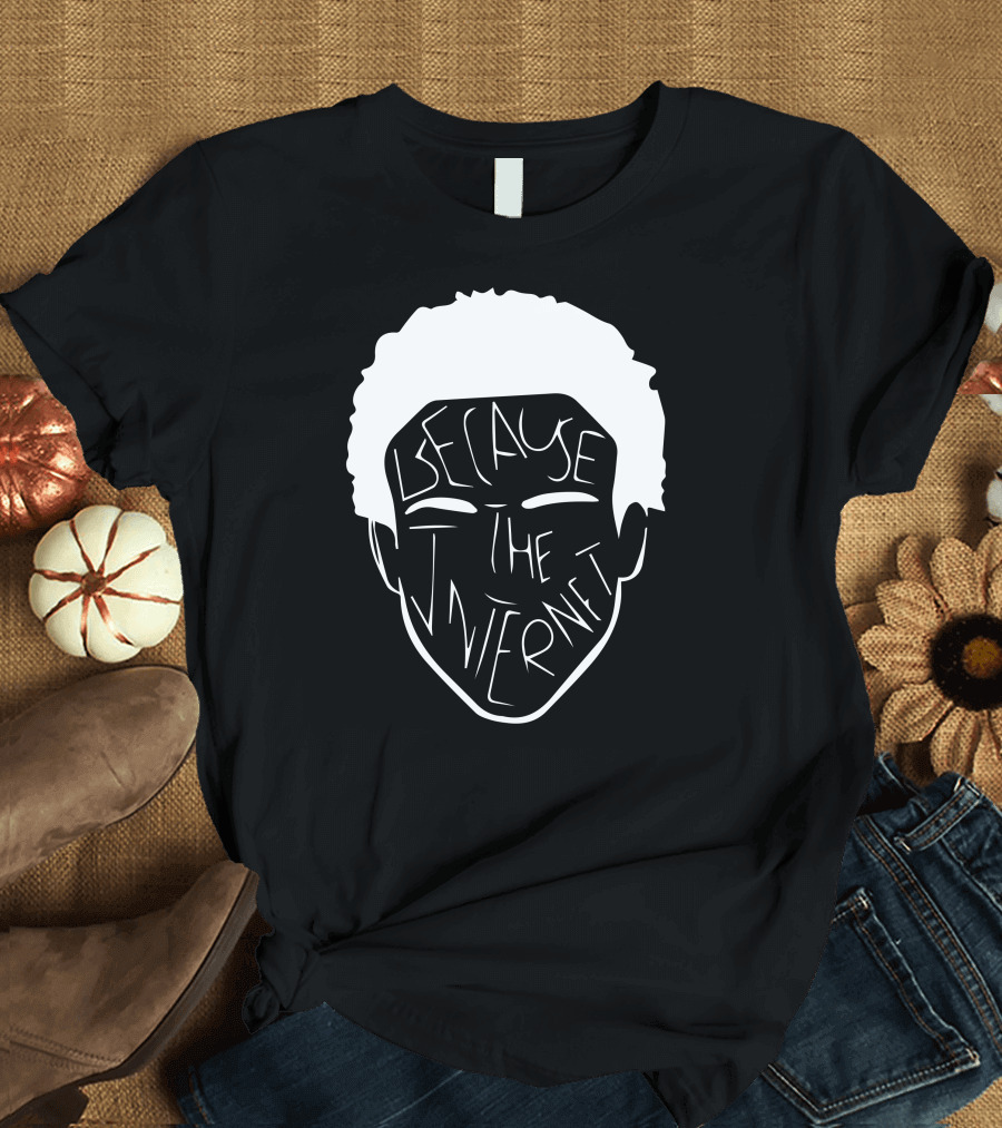 Because The Internet Featuring Iconic T-Shirt