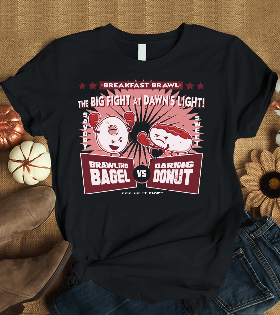 Breakfast Brawl The Big Fight at Dawn's Light Savory Brawling Bagel VS Sweet Daring Donut T-Shirt