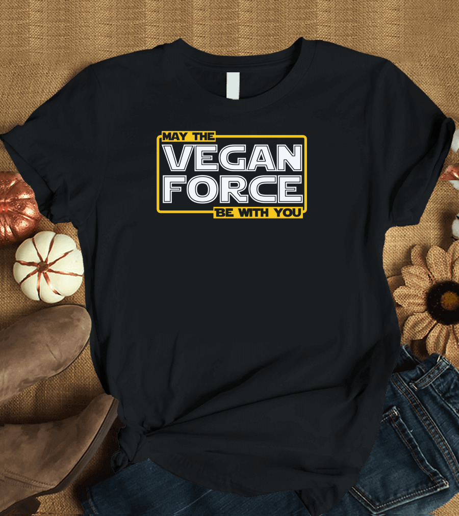 May The Vegan Force Be With You Star Wars T-Shirt
