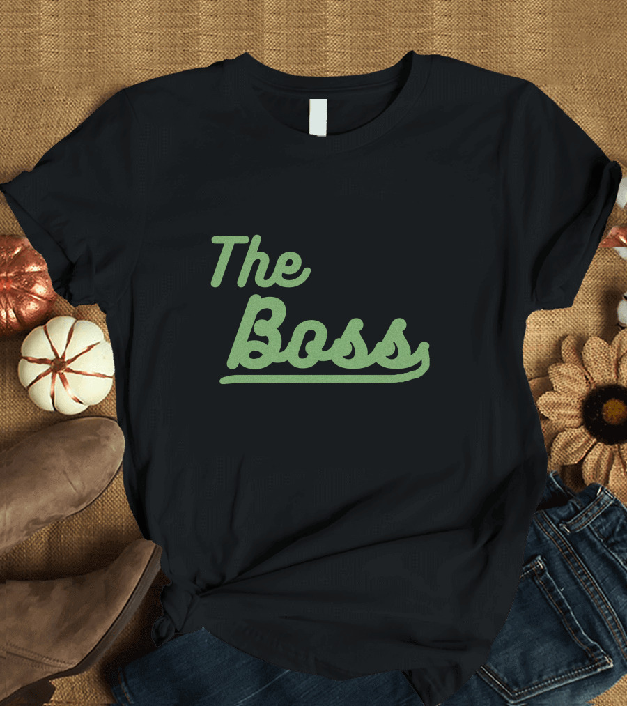 The Boss T-Shirt