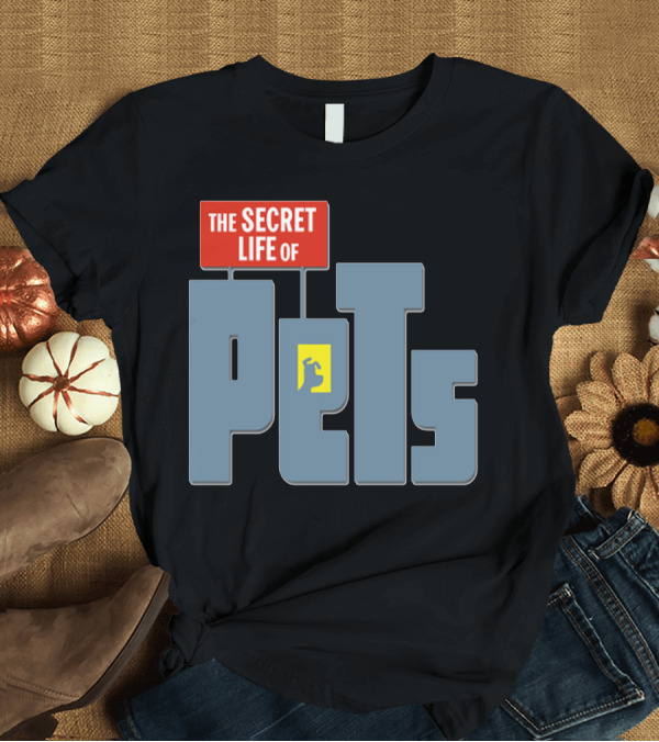 T-Shirt: The Secret Life of Pets T-Shirt The Secret Life of Pets T-Shirt