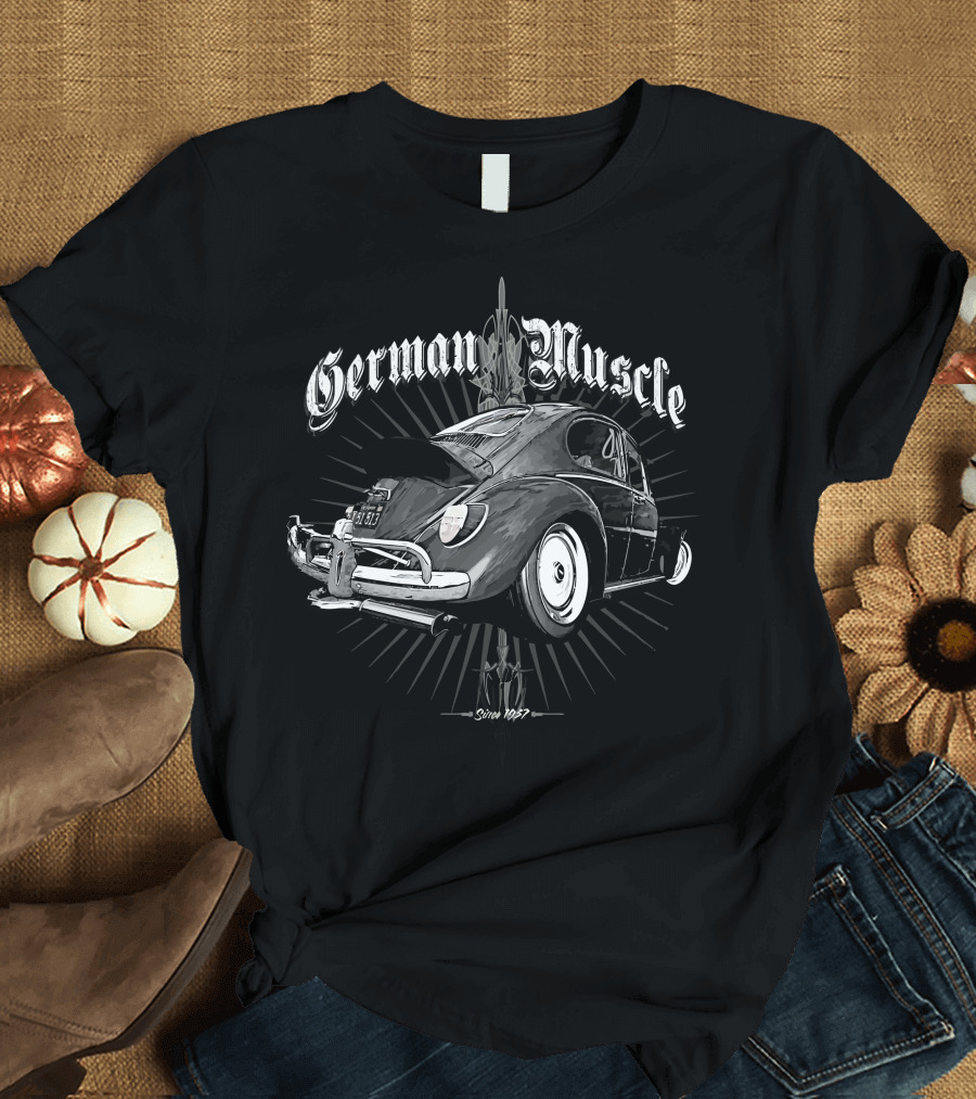 German Muscle VW Beetle Since 1947 T-Shirt