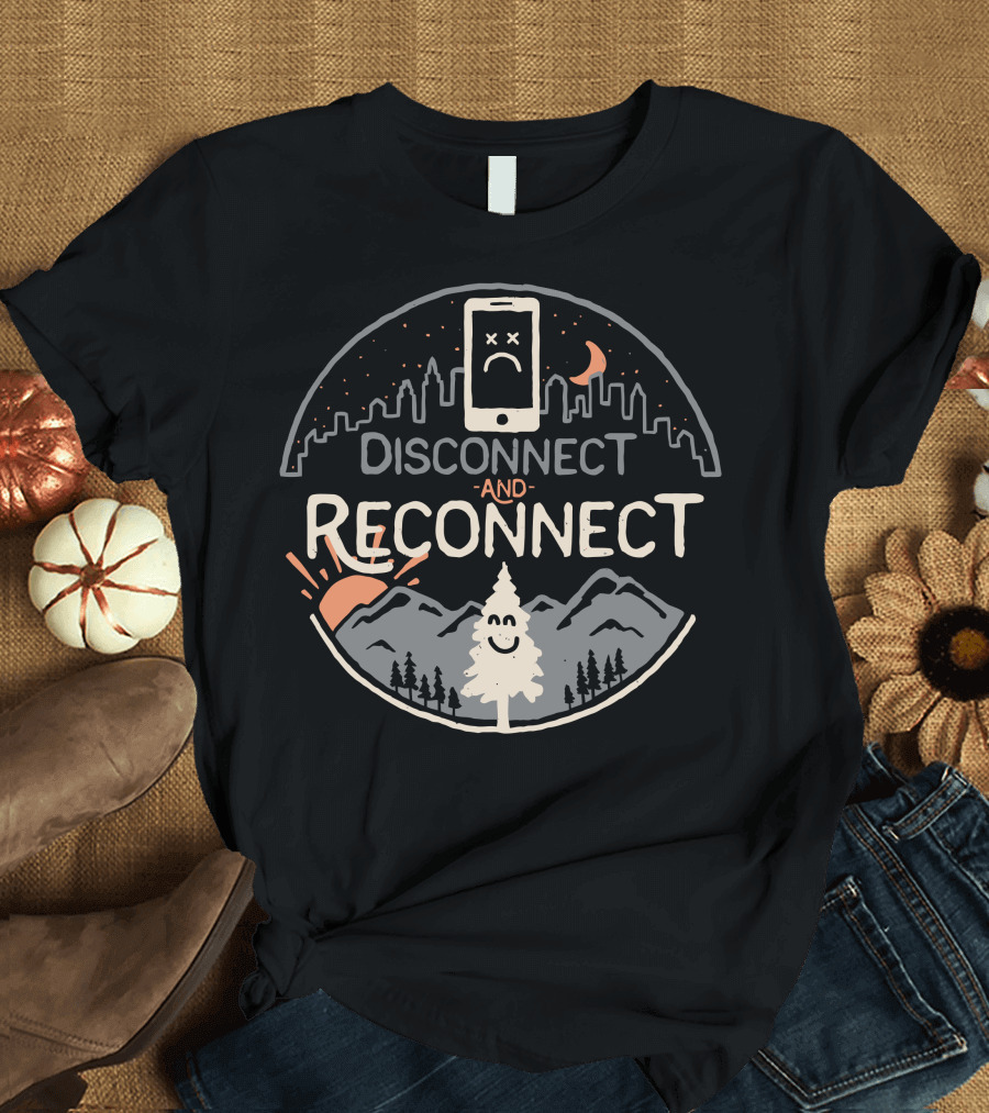 Disconnect and Reconnect Nature City Contrast Sun Moon Trees T-Shirt