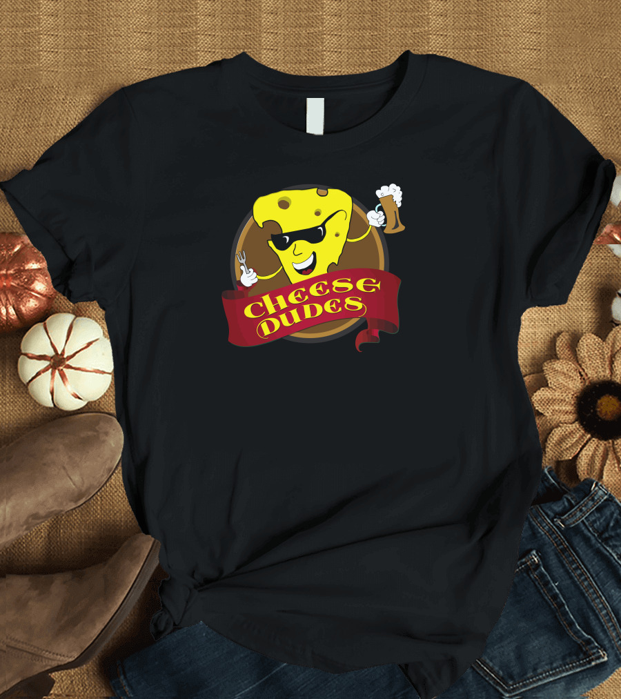 Cheese Dudes Cool Cheese Character with Shades Holding Beer and Fork T-Shirt