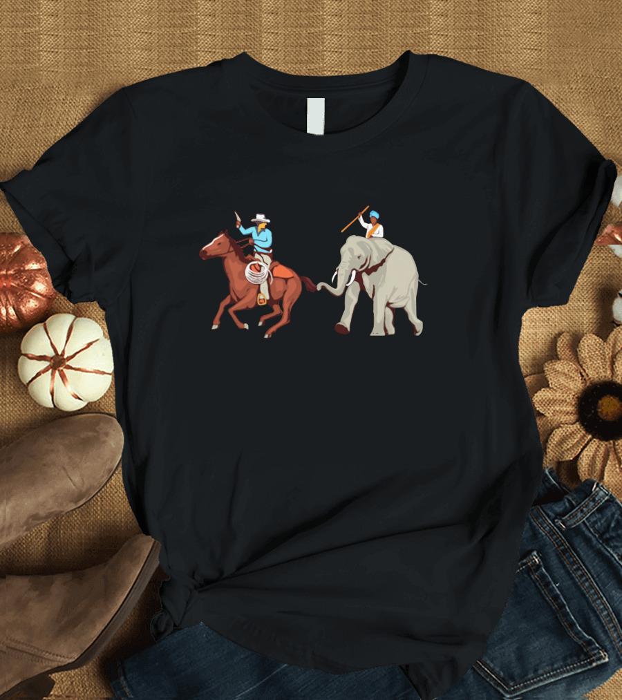 Cowboys Versus Indian Elephant Rider: Western Meets Eastern Adventure T-Shirt