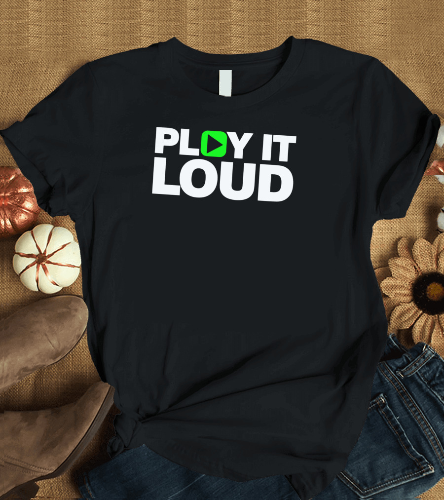 Play It Loud Green Play Button T-Shirt