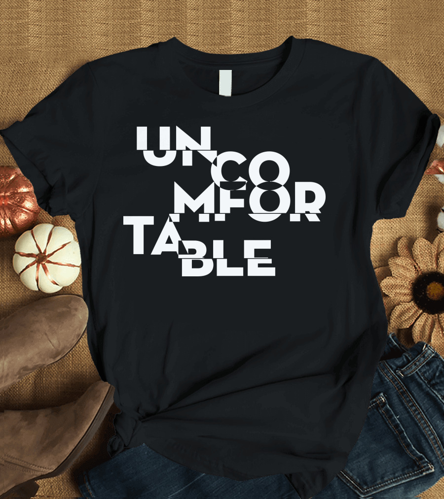 Uncomfortable Stacked Bold Fragmented Text T-Shirt