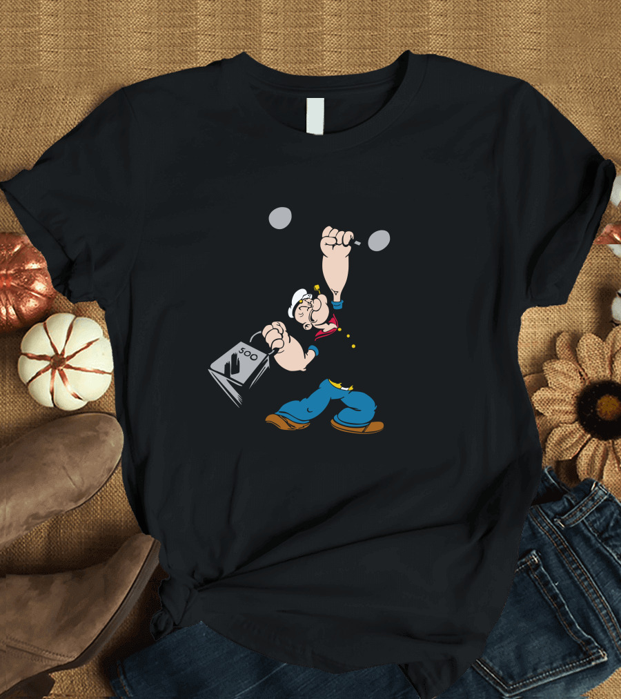 Funny Popeye Weightlifting Gym Humor 500 Lbs Black Dumbbell T-Shirt