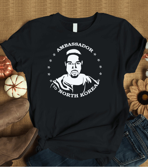 T-Shirt: Ambassador to North Korea Star T-Shirt Ambassador to North Korea Star T-Shirt