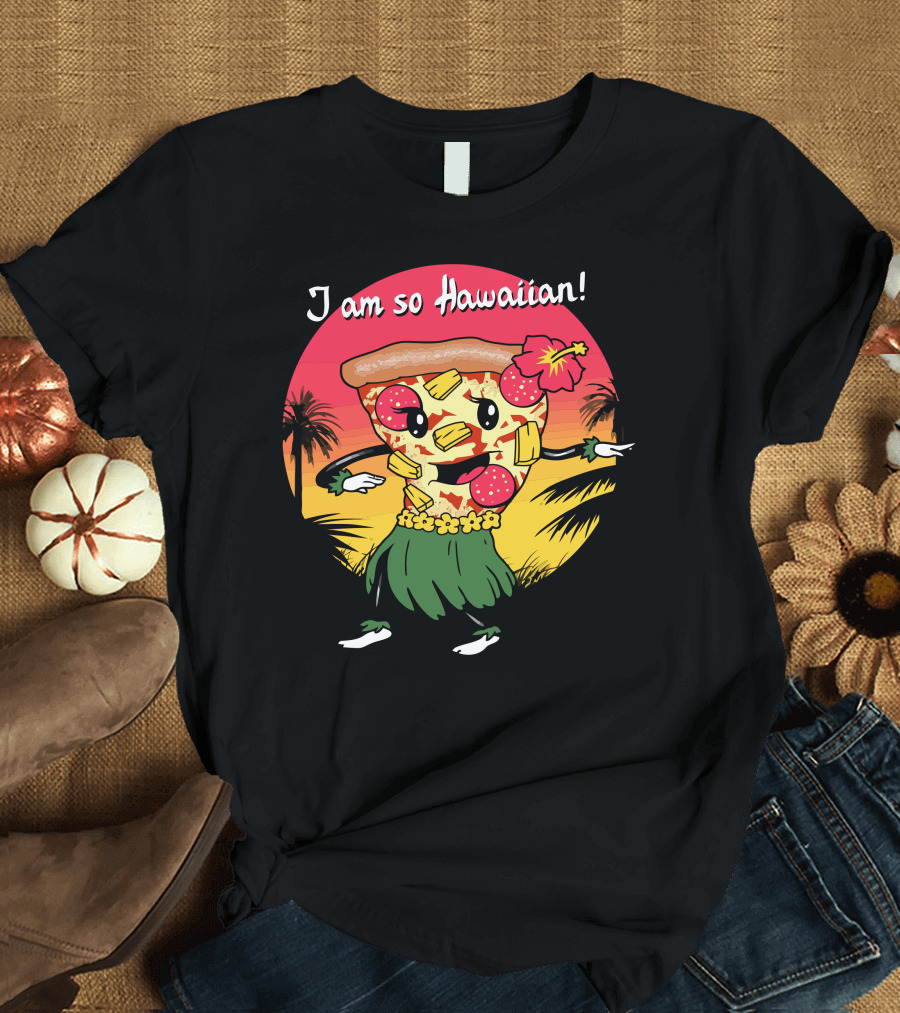 I am so Hawaiian Pizza Sunset Palm Trees T-Shirt